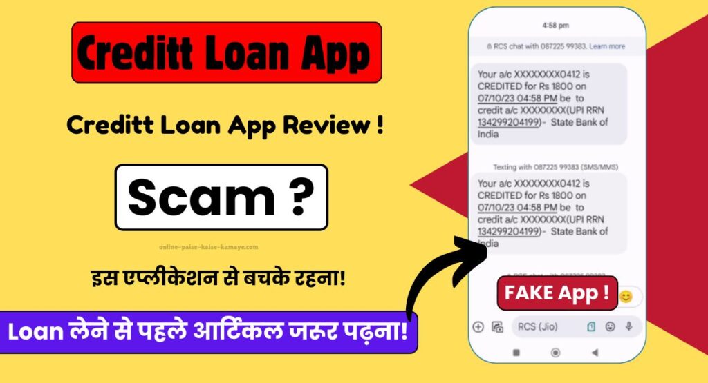 Creditt Loan App Fake or Real